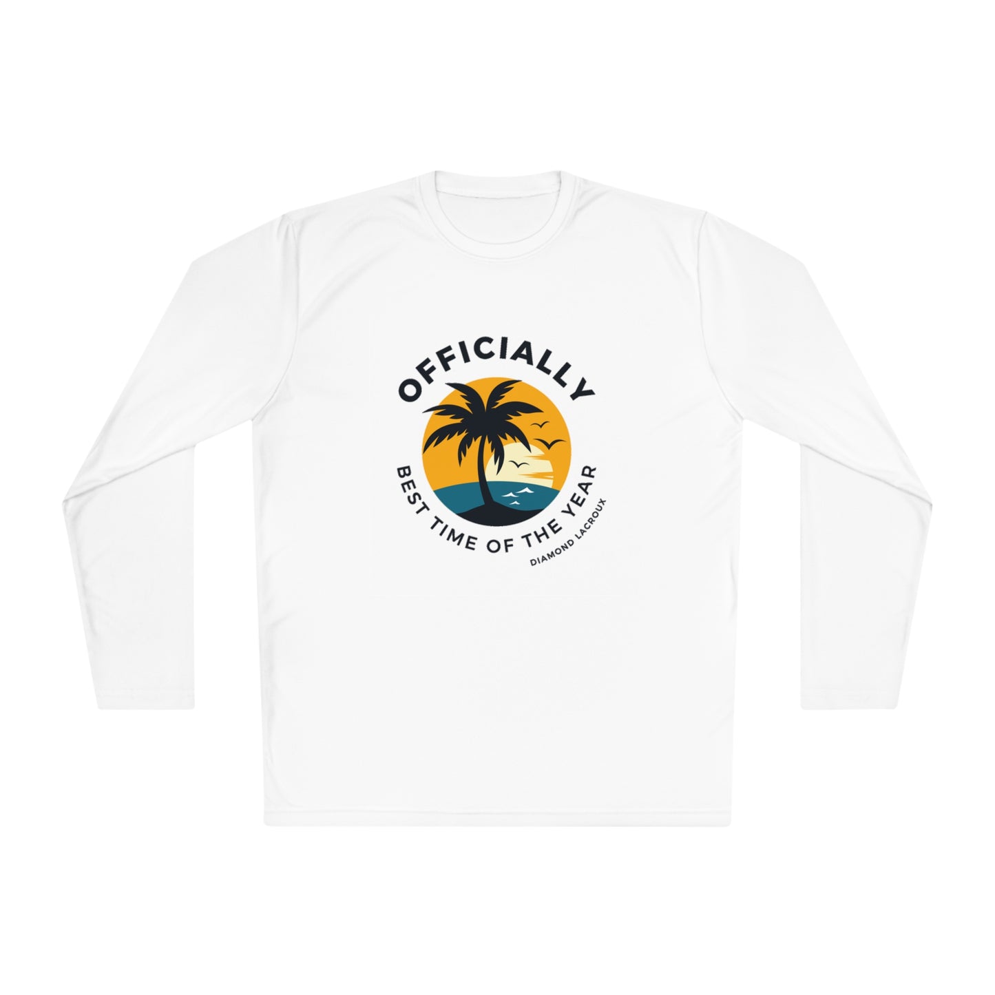 Men and Women Lightweight Long Sleeve Tee Summer Collection-Officially Best Time Of The Year'- Lacroux